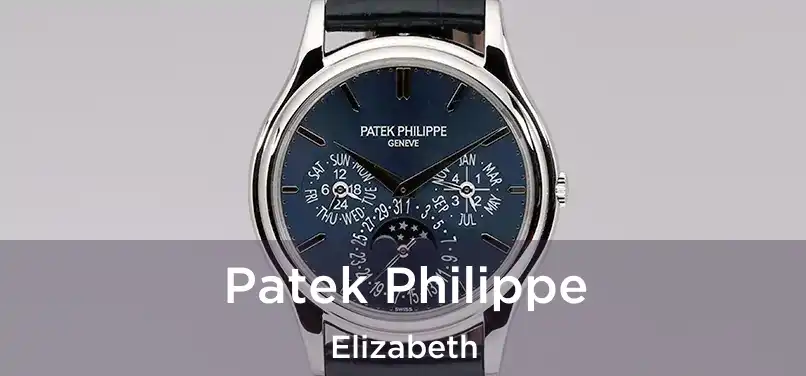 Patek Philippe Elizabeth