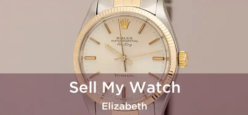 Sell My Watch Elizabeth